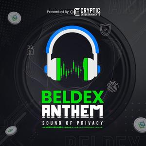 Beldex Anthem (Sound of Privacy) [Explicit]