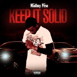 Keep it Solid (Explicit)