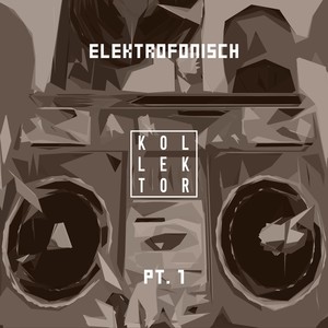 Elektrofonisch, Pt. 1