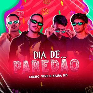 Dia de Paredão (Explicit)
