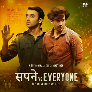 Sapne Vs Everyone (A TVF Original Series Soundtrack) [Explicit]