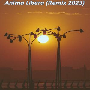 Anima Libera (Remix 2023)