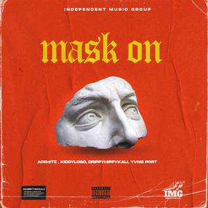 Mask On (Explicit)