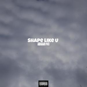 Shape Like U (Explicit)