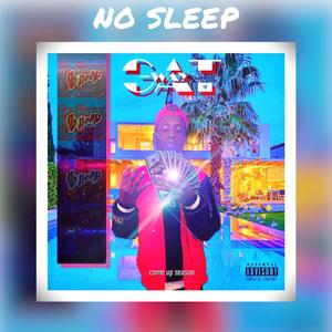 No Sleep (Explicit)