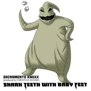 Shark Teeth With Baby Feet (feat. Christian Bandz) [Explicit]