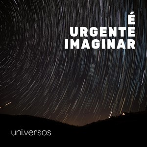 É Urgente Imaginar(feat. Manu Dias)
