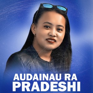 AUDAINAU RA PRADESHI