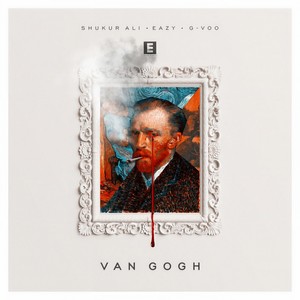 Van Gogh (Explicit)