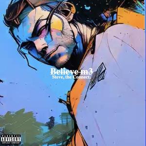 Believe m3 (Explicit)