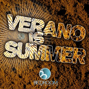 Verano Is Summer