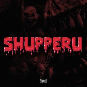 SHUPPERU (feat. Blvck Stone) [Explicit]