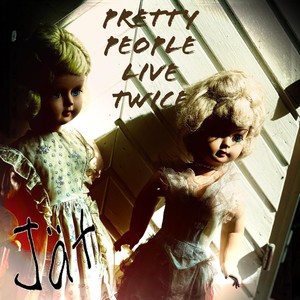 Pretty People Live Twice