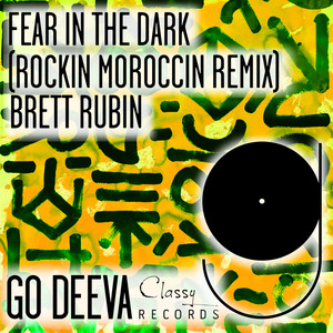 Fear in the Dark (Rockin Moroccin Remix)