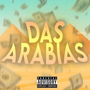 Das Arabias (Explicit)