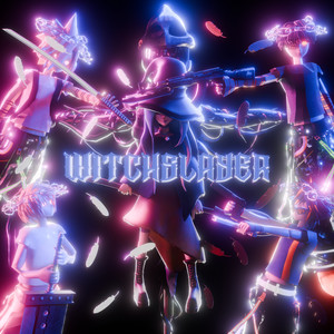 WITCHSLAYER (Explicit)