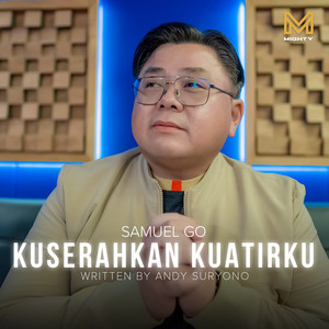 Kuserahkan Kuatirku