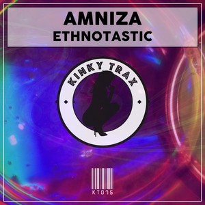 Ethnotastic (Original Mix)