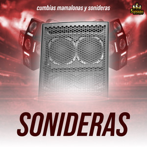 Cumbias Mamalonas Y Sonideras