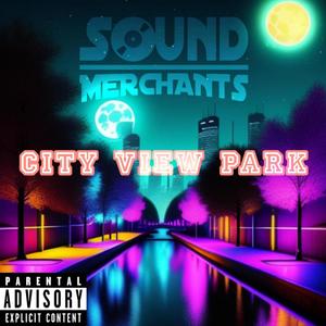 City View Park (Explicit)