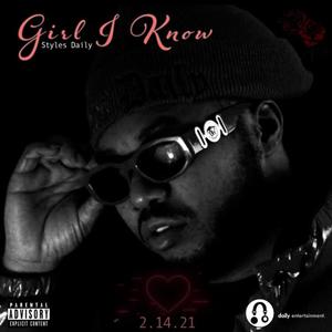 Girl I Know (Explicit)