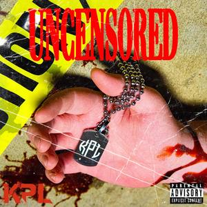 UNCENSORED (Explicit)