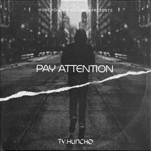 PAY ATTENTION (Explicit)