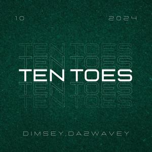 Ten Toes (feat. Da2wavey) (Explicit)