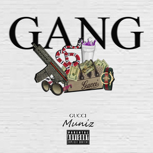 Gang (Explicit)