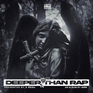 Deeper Than R.A.P. (Explicit)