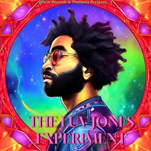 The Luv Jones Experiment (Explicit)