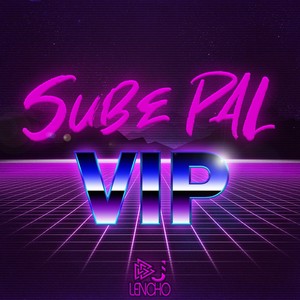 Sube Pal Vip