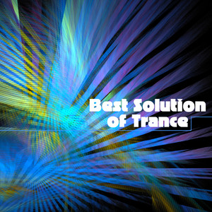 Best Solution of Trance