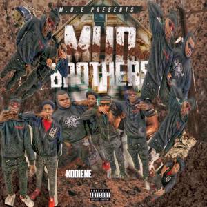 Mud Brothers (Explicit)