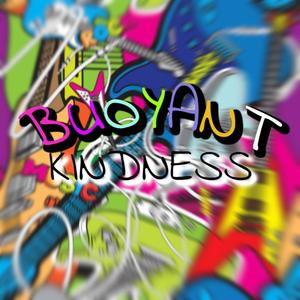 Buoyant Kindness