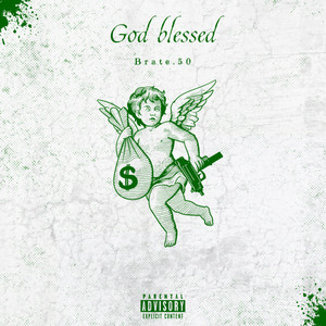 God Blessed (Explicit)