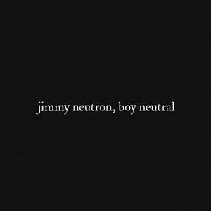 Jimmy Neutron, Boy Neutral