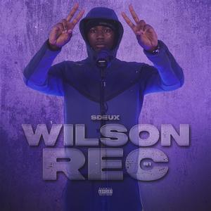 Wilson Rec #1 (feat. Sdeux) (Explicit)