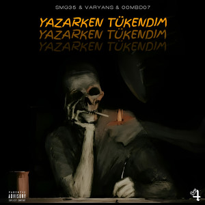 Yazarken Tükendim (Explicit)