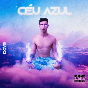 Céu Azul (Explicit)