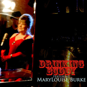 Drinking Buddy (feat. Marylouise Burke)