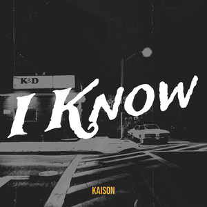 I Know (Explicit)