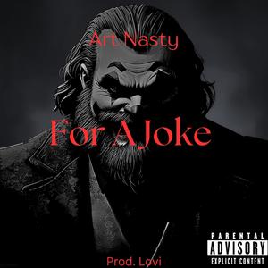 For a Joke (Explicit)