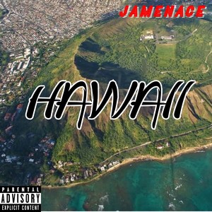 Hawaii (Explicit)