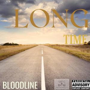 Long Time (Explicit)