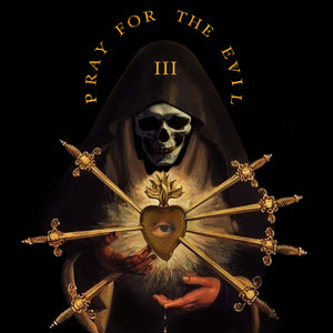 Pray for the Evil 3 (Explicit)