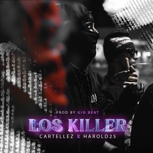 Los Killer (feat. Harold 25 & GIO BEAT) (Explicit)