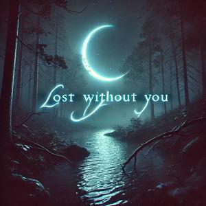 lost without you (feat. kp)