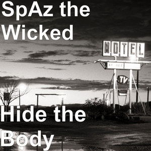 Hide the Body (Explicit)