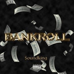 Bank Roll (Explicit)